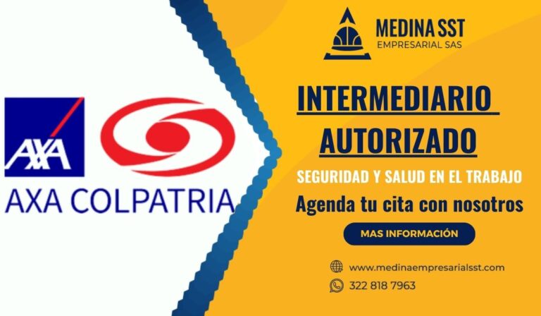 Intermediario autorizado AXA Colpatria en Seguridad y Salud en el Trabajo – Medina SST Empresarial SAS. Agenda tu cita con nosotros.