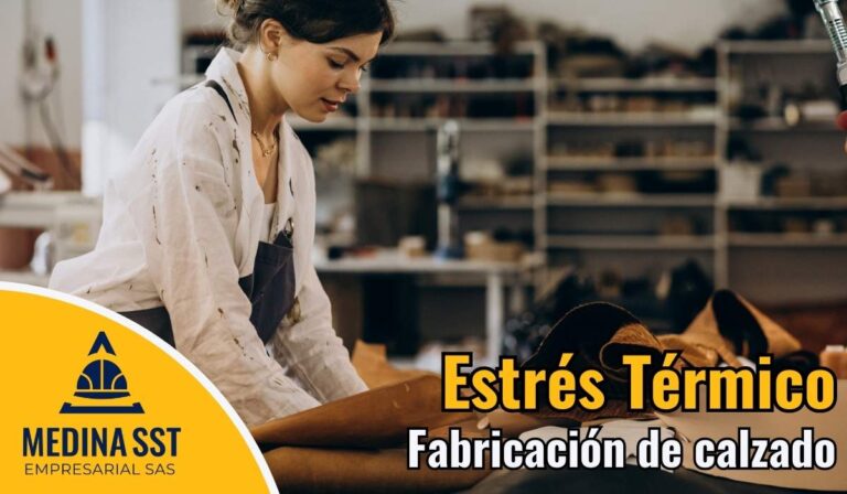 Estrés térmico y vapores químicos en túneles de secado de calzado